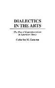 Dialectics in the Arts