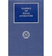 From Trafalgar to the Chesapeake: Adventures of an Officer in Nelson's Navy Classics of Naval Literature