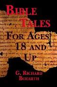 Bible Tales for Ages 18 and Up