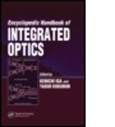 Encyclopedic Handbook of Integrated Optics