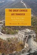The Great Chinese Art Transfer