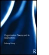 Organization Theory and its Applications