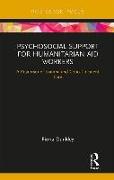 Psychosocial Support for Humanitarian Aid Workers