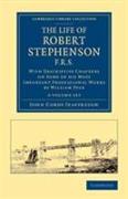 The Life of Robert Stephenson, F.R.S. 2 Volume Set