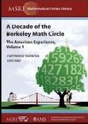 A Decade of the Berkeley Math Circle