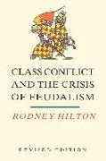 Class Conflict and the Crisis of Feudalism