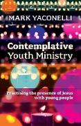 Contemplative Youth Ministry