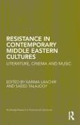 Resistance in Contemporary Middle Eastern Cultures