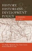 History, Historians and Development Policy