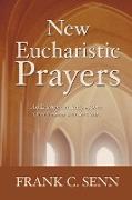 New Eucharistic Prayers