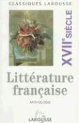 Anthologie de la littérature française: 17. siècle