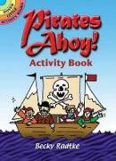 Pirates Ahoy! Activity Book