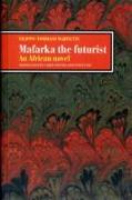 Mafarka the Futurist