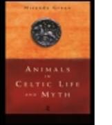 Animals in Celtic Life and Myth