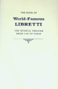 Book of World-Famous Libretti