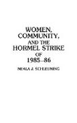 Women, Community, and the Hormel Strike of 1985-86