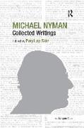 Michael Nyman: Collected Writings