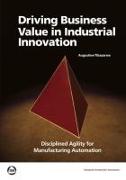 Driving Business Value in Industrial Innovation