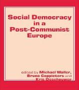 Social Democracy in a Post-Communist Europe