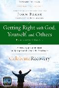 Getting Right with God, Yourself, and Others Participant's Guide 3