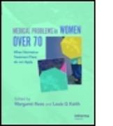 Medical Problems in Women over 70