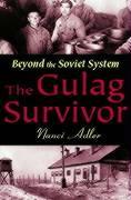 The Gulag Survivor