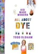 Kid Made Modern: All about Dye