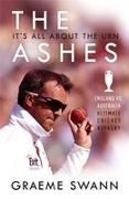 The Ashes: It's All about the Urn: England vs. Australia: Ultimate Cricket Rivalry