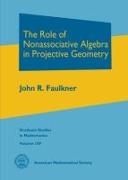 The Role of Nonassociative Algebra in Projective Geometry