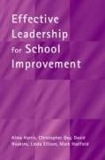 Effective Leadership for School Improvement