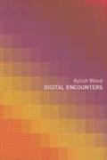 Digital Encounters