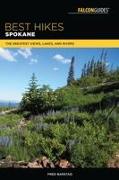 Best Hikes Spokane: The Greatest Views, Lakes, and Rivers