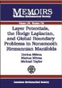 Layer Potentials, the Hodge Laplacian and Global Boundary Problems in Nonsmooth Riemannian Manifolds