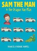 Sam the Man & the Dragon Van Plan, 3