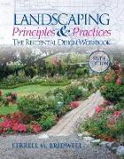 Landscaping Principles and Practices: The Residential Design Workbook