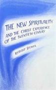 The New Spirituality and the Christ Experience of the Twentieth Century