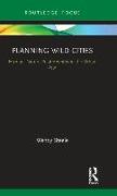 Planning Wild Cities