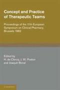 Concept and Practice of Therapeutic Teams