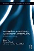 Intertextual and Interdisciplinary Approaches to Cormac McCarthy