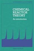 Chemical Reactor Theory