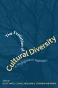 The Evolution of Cultural Diversity