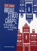 Broad Street Chapel & the Origins of Dissent in Reading