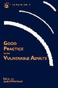 Good Practice with Vulnerable Adults