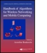 Handbook of Algorithms for Wireless Networking and Mobile Computing