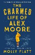THE CHARMED LIFE OF ALEX MOORE