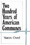 Two Hundred Years of American Communes