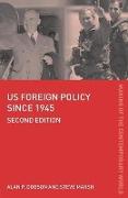 US Foreign Policy Since 1945