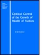 Optimal Control of the Growth of Wealth of Nations