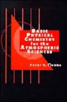 Basic Physical Chemistry for the Atmospheric Sciences