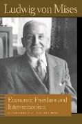 Economic Freedom and Interventionism: An Anthology of Articles and Essays